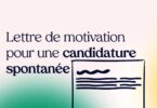 Lettre de Motivation pour une Candidature Spontanée