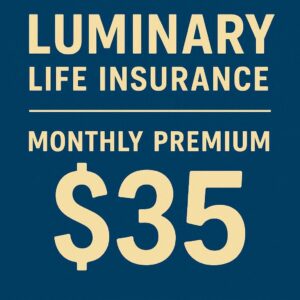 Luminary Life Insurance Monthly Premium