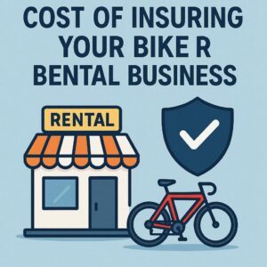 Cost of Insuring Your Bike Rental Business