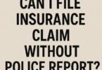 can i file insurance claim without police report​