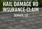 hail damage roof insurance claim denver co