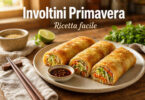 Involtini Primavera Ricetta
